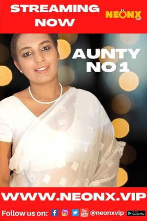 Aunty No 1 NeonX Exclusive Full Movie